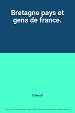 Bretagne pays et gens de