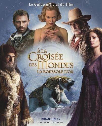 Croisée des mondes la - des, mondes: