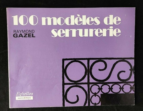 100 modèles serrurerie - 100,