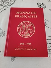 Monnaies françaises Victor Gadoury 1789 à 1993