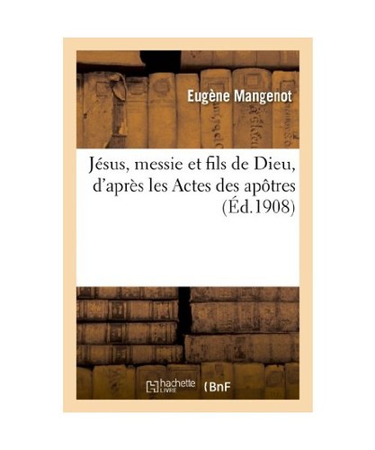 Jésus messie fils de - et,