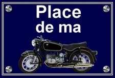plaque " PLACE DE MA BMW R 69
