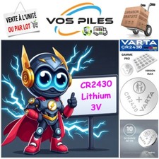 Pile bouton Lithium 3V : CR2430 DL2430 BR2430 ECR2430 EL2430 290 mAh ( Varta )