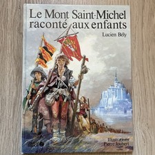 LE MONT SAINT-MICHEL RACONTE
