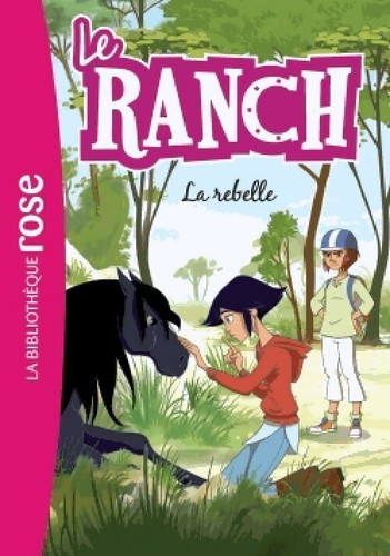 Ranch tome xii la rebelle - tome, :