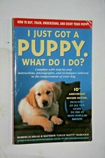 I Just Got A Puppy, What Do I