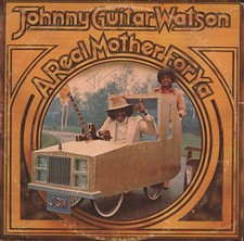 Johnny Guitar Watson - A Real