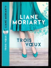 Lilane Moriarty : Trois voeux