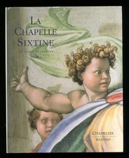 ★ LA CHAPELLE SIXTINE LA VOUTE RESTAUREE TOME 1 ★ CITADELLES & MAZENOD ★ DL 1994