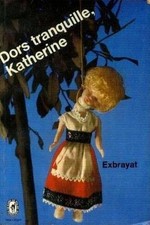 Dors tranquille katherine |