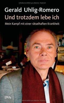 Und trotzdem lebe - , mein