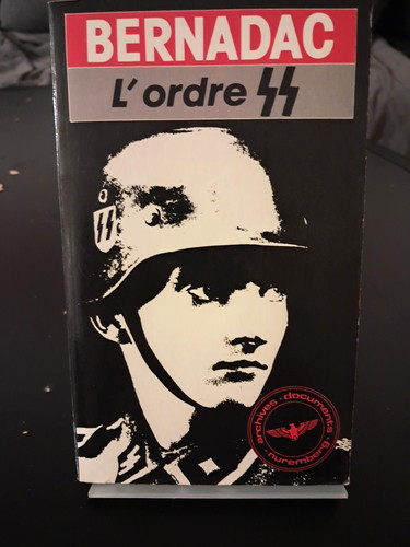 Bernadac ordre presses - l'ordre, ss.