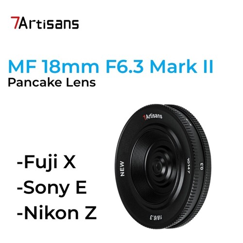 7artisans 18mm mark ii - 18mm,