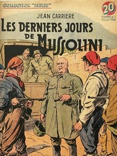 COLLECTION PATRIE  " LES DERNIERS JOURS DE MUSSOLINI - JEAN CARRIERE  N° 83 "