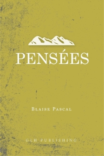 Blaise pascal pensées - blaise,
