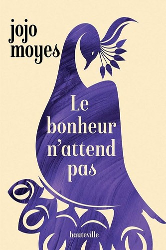 Bonheur attend pas - le, n'attend