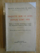 Enquête sur le Jura depuis Cent ans évolution économique et sociale 1953