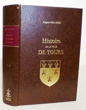 Histoire de la ville de Tours.