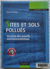 LE CORFEC - SITES ET SOLS POLLUES - DUNOD 2011 - GESTION DURABLE DES SOLS