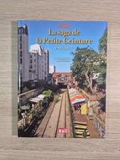 La Saga De La Petite Ceinture - Tome 2 1991-2017 - La Vie Du Rail 2018 - TBE