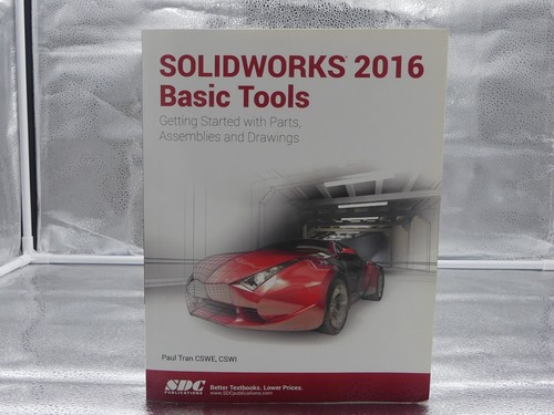 Solidworks 2016 basic tools - 2016,