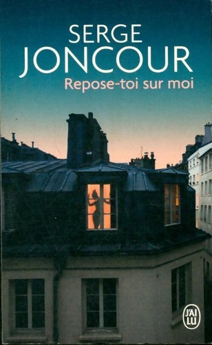 Repose toi sur moi serge - sur,