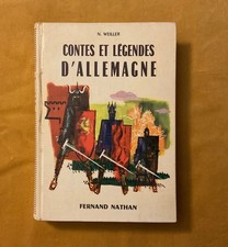 Contes et légendes d’Allemagne F. Nathan 1970 N. Weiller