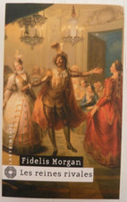 Les reines rivales de Fidelis