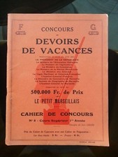 Cahier devoirs  de vacances ancien années 30 Le Petit Marseillais
