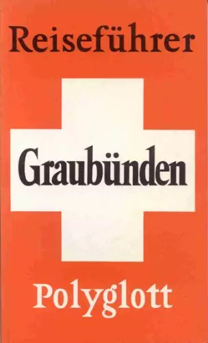 Graubünden polyglott - graubünden.,