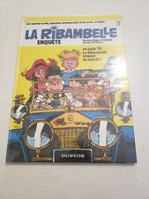BD-LA RIBAMBELLE N°3 enquête EO 1984 Roba