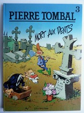 RARE ALBUM  CAUVIN PIERRE TOMBAL N°3 MORT AUX DENTS TIRAGE DE TETE 1987