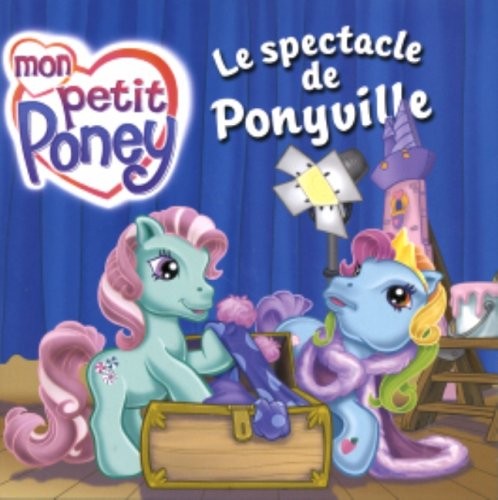 Spectacle ponyville - le,