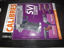 ** Revue Guns & Calibres n°12 Armes James Bond / SIG 2022 / Pistolets SVI /