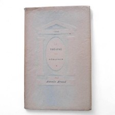 ARTAUD, Antonin. Le théâtre de Séraphin. BIBLIOTHÈQUE DE FRANÇOIS LÉOTARD.