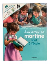 Les Amis de Martine Vont à l'École -Delahaye-Marlier / Collector BD Livre / 1983