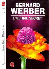 BERNARD WERBER--L'ULTIME SECRET--le Livre de Poche