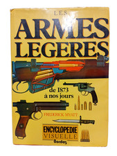 A15/10/25 (REF30067) LIVRE SUR LES ARMES LEGERES DE 1873 à nos jours BORDAS