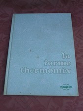 Livre De Cuisine Ancien la forme Thermomix Vorwek