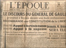 JOURNAL L'EPOQUE DU 18 Juin 1946.De Gaulle à Bayeux. 2 pages.