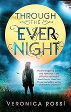 Through The Ever Night: Number 2 in series (Under the Never Sky), Rossi, Veronic