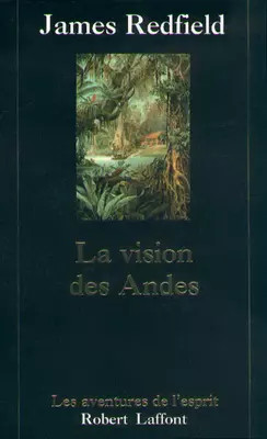 Prophetie des andes tome - prophetie,