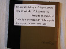 coffret Reliure carton 3 disques 78 T  30cm- I. Stravinsky: l'oiseau de feu -