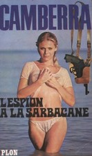 L'espion à la sarbacane -