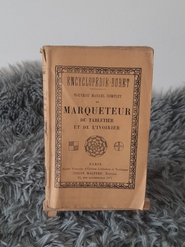 Manuel complet marqueteur - complet, du