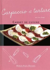 Carpaccio et tartare, Lou Hugo