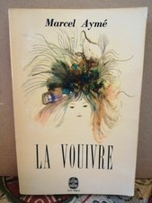 Marcel Aymé: La vouivre/ Le
