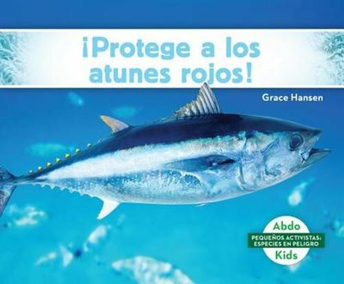 Protege los atunes rojos - ¡protege,