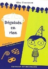 Déguisés en rien - Alex
