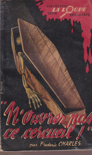 Rare ouvrez pas ce - n'ouvrez,